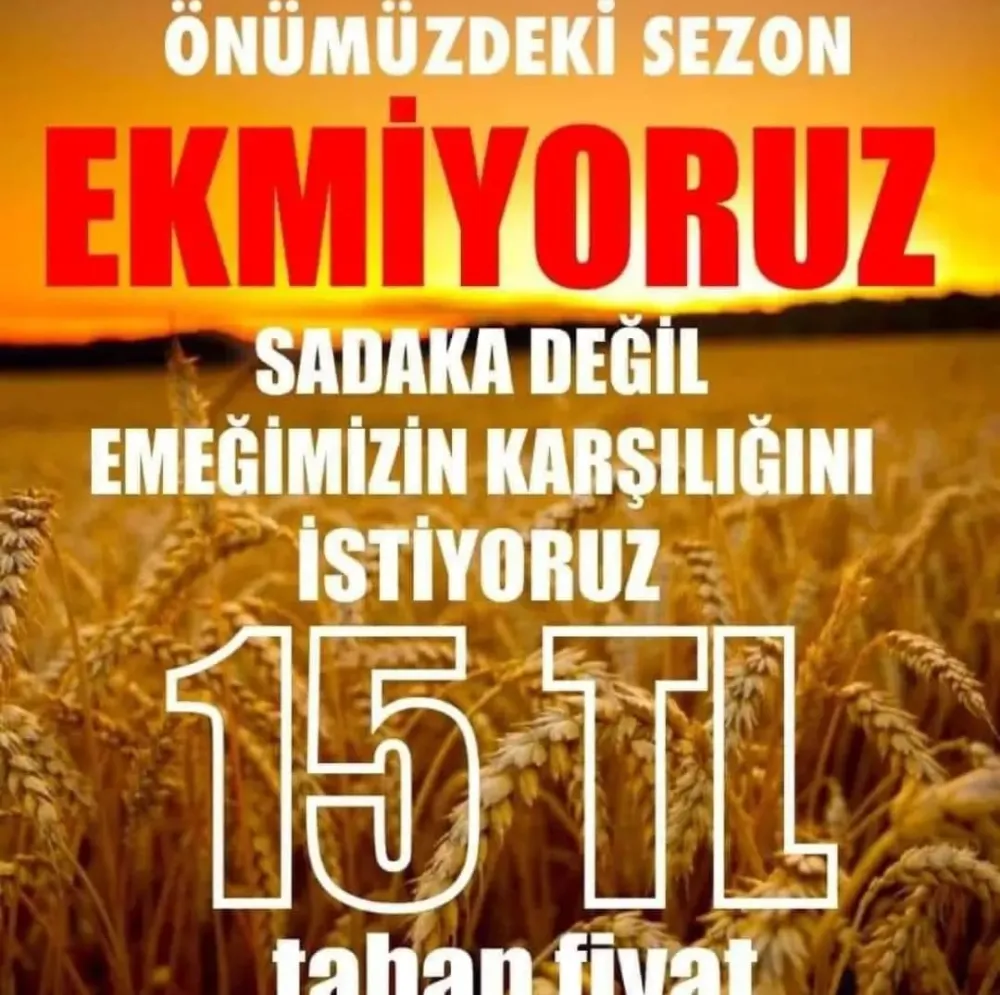 YARIN  BUĞDAY MİTİNGİNDE OL  CHP EDİRNE TABAN HAREKETİ