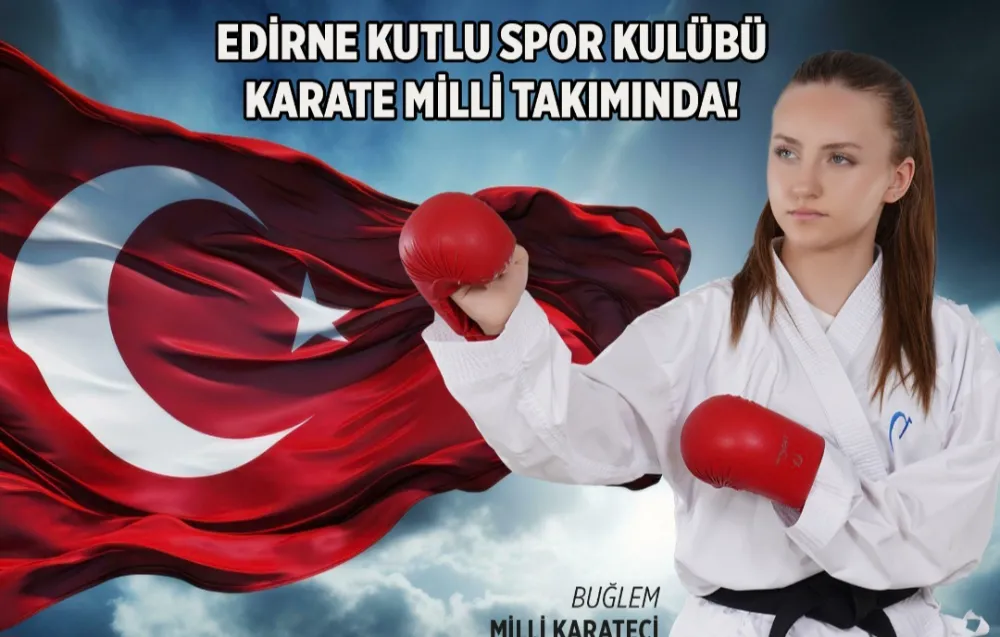 KUTLU KARATE’DEN EDİRNE
