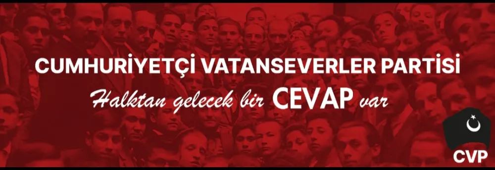 CUMHURİYETÇİ VATANSEVERLER PARTİSİNDEN LOZAN