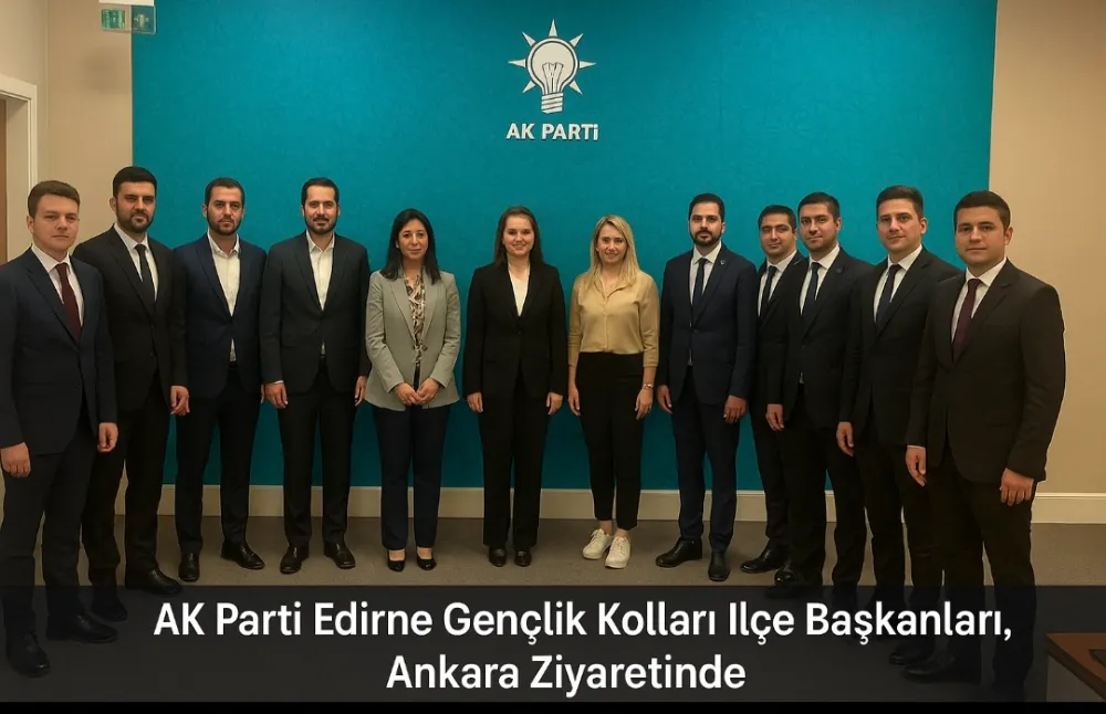 AK PARTİ EDİRNE GENÇLİK KOLLARI