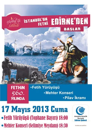 İSTANBULUN FETHİ EDİRNEDEN BAŞLAR