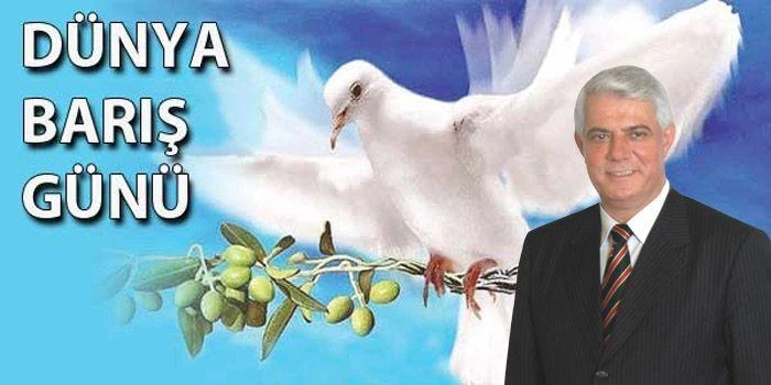SEDEFÇİ; DÜNYA BARIŞ GÜNÜ KUTLUOLSUN