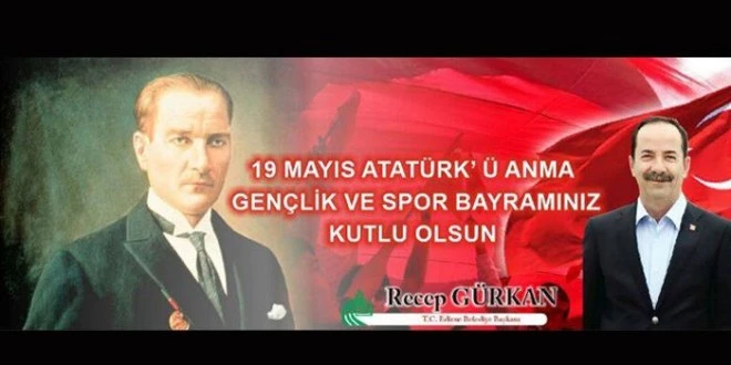 GÜRKAN;19 MAYIS ATATÜRK