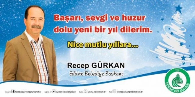    GÜRKAN; “YENİ YILINIZ KUTLU OLSUN”